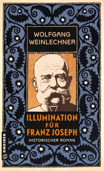 Wolfgang Weinlechner - Illumination für Franz Joseph - Coverbild